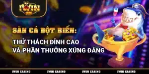 Săn Cá Đột Biến