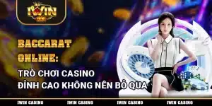 Baccarat Trực Tuyến